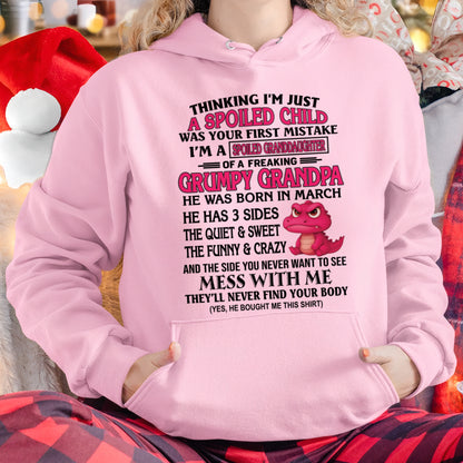 I'M A SPOILED GRANDDAUGHTER OF A FREAKING GRUMPY GRANDPA - MARCH FROM GRANDPA ccdi03 (SKU09-45-03)