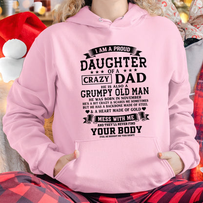 ccdi11 - I AM A PROUD DAUGHTER OF A CRAZY DAD - Birthday Gift From November Dad / Man - (SKU2606-308-11)