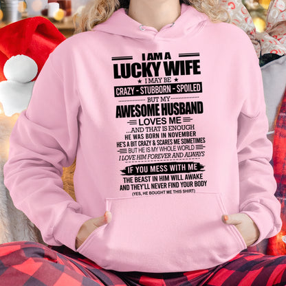 I AM A LUCKY WIFE I MAY BE CRAZY - STUBBORN - SPOILED T-Shirt – Birthday Gift From November Husband / Man - ccdi11 (SKU12-297-11)