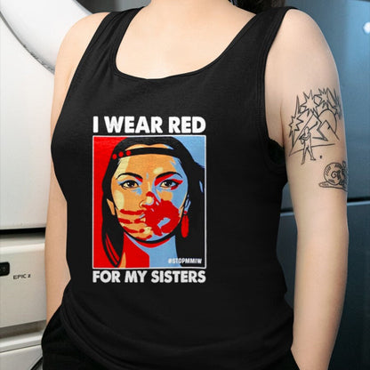 Native American T-Shirts, Vintage Native American Unisex T-Shirt/Hoodie/Sweatshirt HLT00 - I Wear Red For My,Sister Native American Stop MMIW