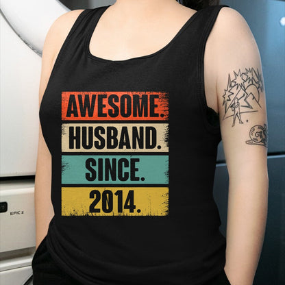 Best Wife Shirt, Wife and Husband Unisex T-Shirt/Hoodie/Sweatshirt HLT00 - 10th Wedding Anniversary Epic Awesome Husband Since 2014 T-Shirt