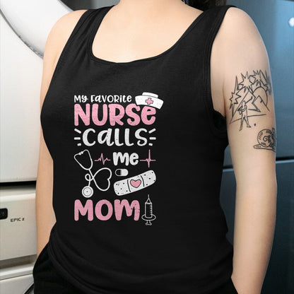 Funny Nurse Shirt, Nurse Unisex T-Shirt/Hoodie/Sweatshirt HLT00 - Womens My Favorite Nurse Calls Me Mom - Mother's Day V-Neck T-Shirt