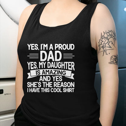 Gift for Dad Shirt, Funny Dad Unisex T-Shirt/Hoodie/Sweatshirt HLT00 – Proud Dad Funny Father_s Day From Daughter To Dad T-Shirt