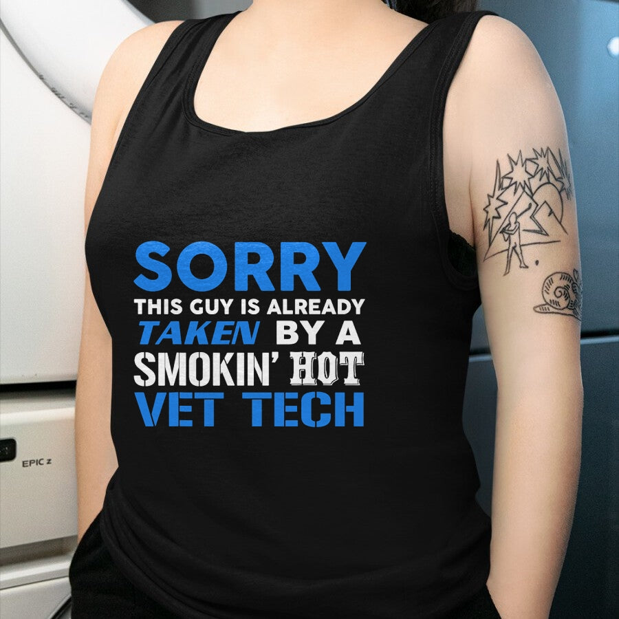 Best Wife Shirt, Wife and Husband Unisex T-Shirt/Hoodie/Sweatshirt HLT00 - This Guy Taken By A Smokin Hot Vet Tech Husband T-Shirt
