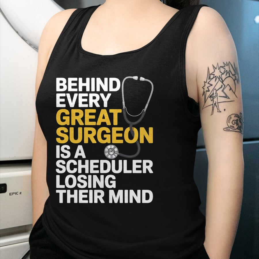 Best Doctor Shirt, Funny Doctor UnisexT-Shirt/Hoodie/Sweatshirt HLT00 - Every Great Surgeon Surgeon Surgery Tech Surgery Scheduler T-Shirt