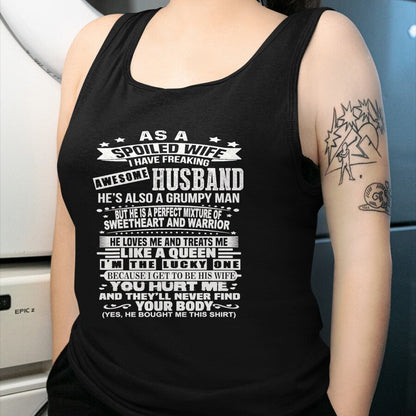Best Wife Shirt, Wife and Husband Unisex T-Shirt/Hoodie/Sweatshirt HLT00 - As a spoiled wife i have a freaking awesome husband T-Shirt