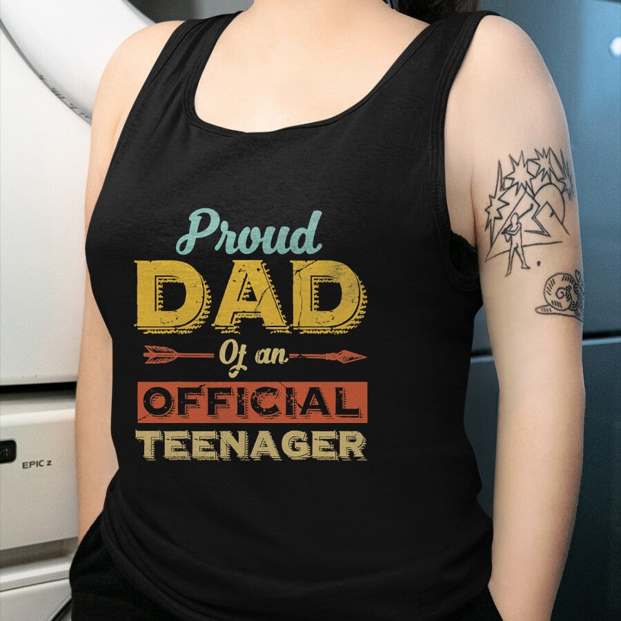 Gift for Dad Shirt, Funny Dad Unisex T-Shirt/Hoodie/Sweatshirt HLT00 – Proud Dad of an Official Teenager 13th Birthday Son Daughter T-Shirt