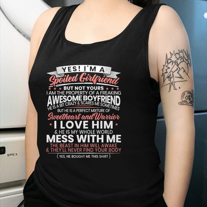 Best Wife Shirt, Wife and Husband Unisex T-Shirt/Hoodie/Sweatshirt HLT00 - Yes Im A Spoiled Girlfriend for a Proud Girlfriend T-Shirt