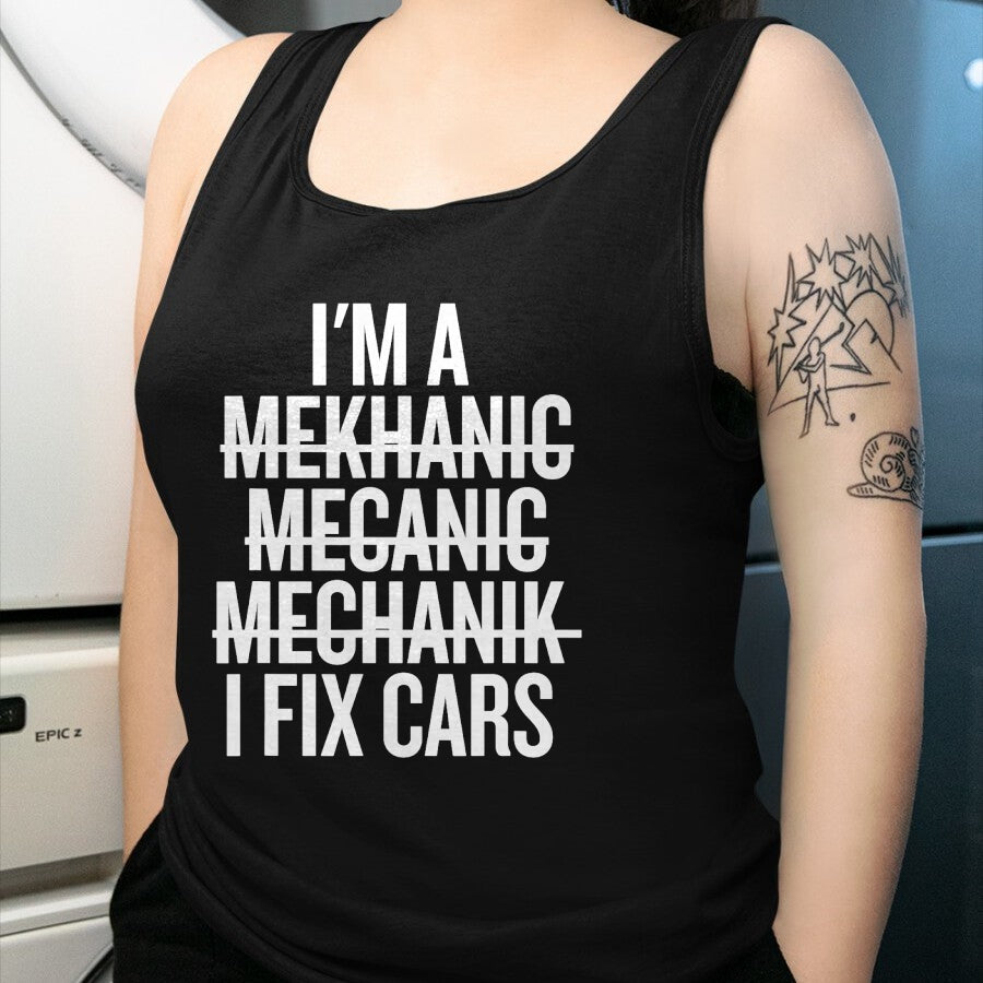 Best Mechanic Life Shirt, Funny Mechanic UnisexT-Shirt/Hoodie/Sweatshirt HLT00 - I'm a Mekhanic Mecanic Mechanik I Fix Cars Funny Mechanic T-Shirt