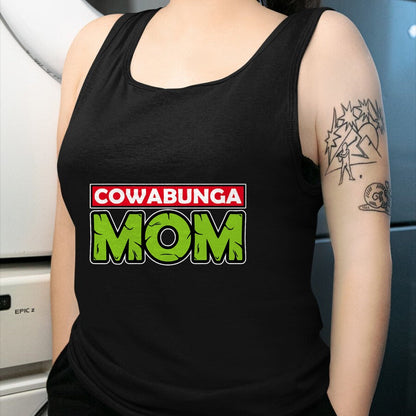 Gift for Mom Shirt, Funny Mom Unisex T-Shirt/Hoodie/Sweatshirt HLT00 - Mademark x Teenage Mutant Ninja Turtles - Cowabunga Mom Mother_s Day T-Shirt