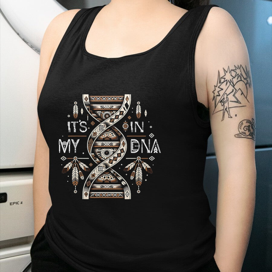 Native American T-Shirts, Vintage Native American Unisex T-Shirt/Hoodie/Sweatshirt HLT00 - It_s In My DNA Native Heritage Month Proud Native American