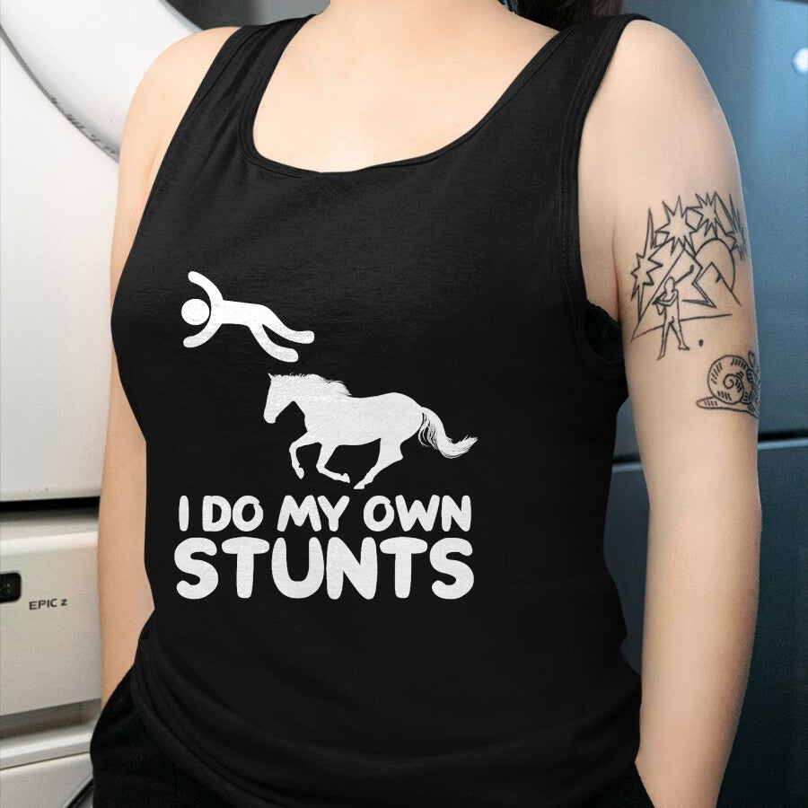 Best Horse Lover Shirt , Funny Horse UnisexT-Shirt/Hoodie/Sweatshirt HLT00 - I Do My Own Stunts Horse Rider Equestrian Horseback Riding T-Shirt