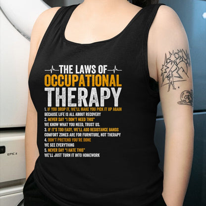 Best Doctor Shirt, Funny Doctor UnisexT-Shirt/Hoodie/Sweatshirt HLT00 - Laws Of Occupational Therapy Therapist Doctor Assistant T-Shirt