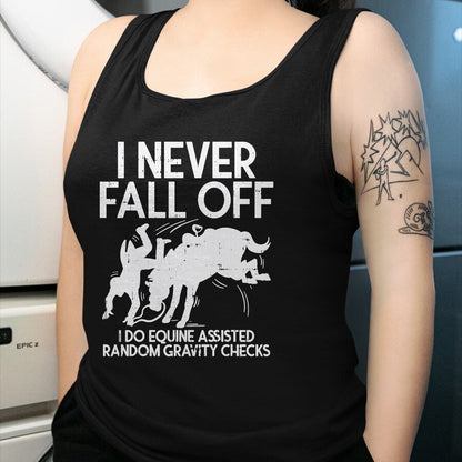 Best Horse Lover Shirt , Funny Horse UnisexT-Shirt/Hoodie/Sweatshirt HLT00 - Never Fall Off Horse Funny Horseback Riding Equestrian Gift T-Shirt