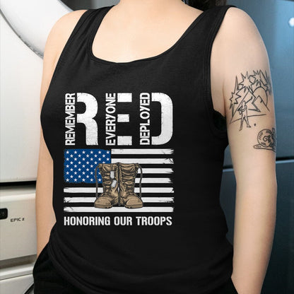 Proud Veteran Shirt, Funny Veteran UnisexT-Shirt/Hoodie/Sweatshirt HLT00 - Remember Everyone Veteran Deployed RED Friday Military T-Shirt