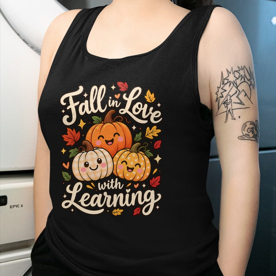 Best Thanksgiving Family Shirt , Funny Thanksgiving UnisexT-Shirt/Hoodie/Sweatshirt HLT00 - Fall in Love with Learning Cute Autumn Teacher Men Women T-Shirt