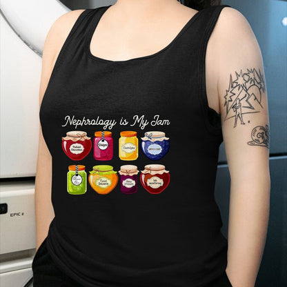 Best Doctor Shirt, Funny Doctor UnisexT-Shirt/Hoodie/Sweatshirt HLT00 - Nephrology is My Jam Kidney Doctor Renal Care Nurse RN LPN T-Shirt, Men, Black, 3X-Large