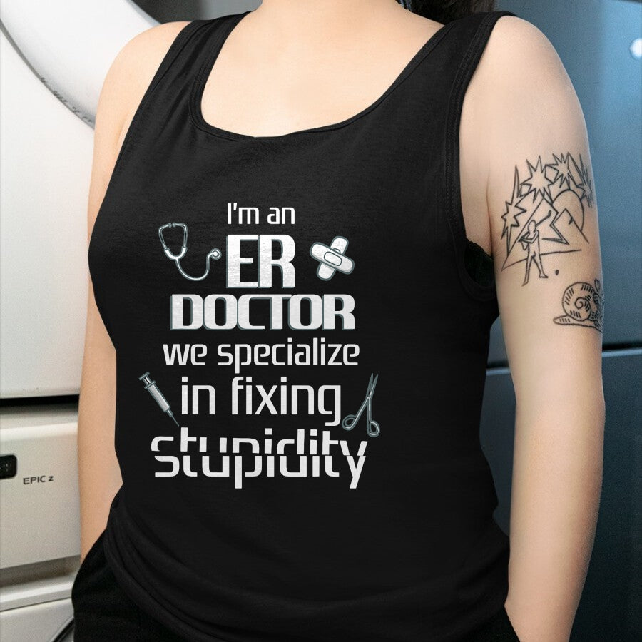 Best Doctor Shirt, Funny Doctor UnisexT-Shirt/Hoodie/Sweatshirt HLT00 - ER Emergency Room Doctor Funny Resident Intern T-Shirt
