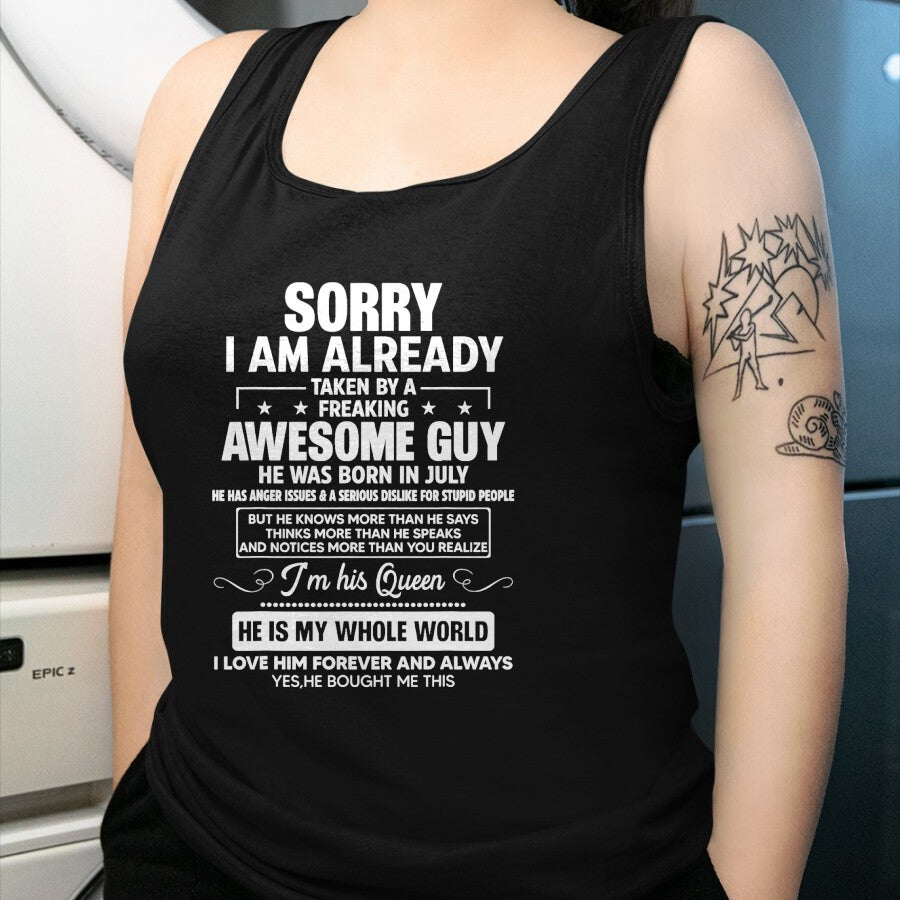 Best Wife Shirt, Wife and Husband Unisex T-Shirt/Hoodie/Sweatshirt HLT00 - I Am Already Taken By A Awesome Guy He Was Born In July T-Shirt