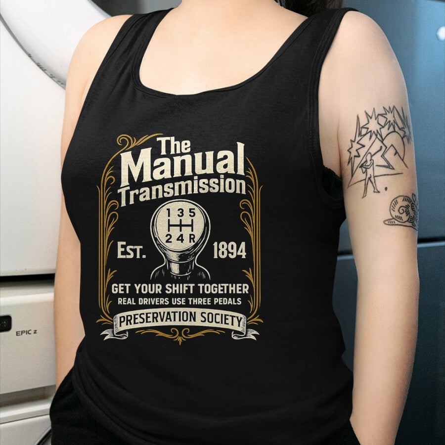 Best Mechanic Life Shirt, Funny Mechanic UnisexT-Shirt/Hoodie/Sweatshirt HLT00 - The Manual Transmission Preservation Society - Car Guy T-Shirt