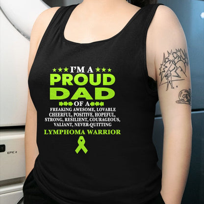 Gift for Dad Shirt, Funny Dad Unisex T-Shirt/Hoodie/Sweatshirt HLT00 – I_m proud dad of Lymphoma warrior Lime Green Ribbon T-Shirt