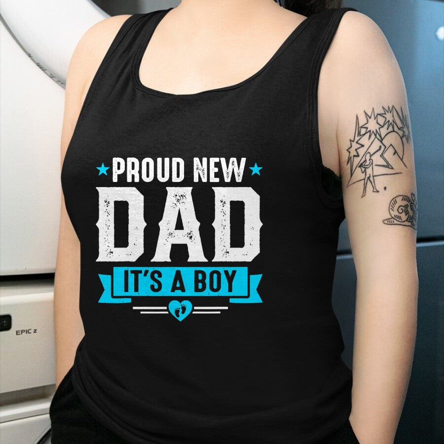 Gift for Dad Shirt, Funny Dad Unisex T-Shirt/Hoodie/Sweatshirt HLT00 – Proud New Dad Its A Boy Cute Father_s Day Baby Announcement T-Shirt
