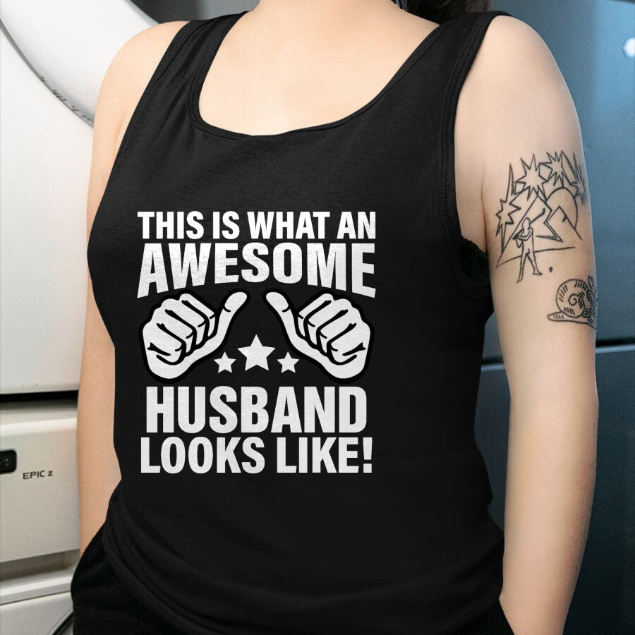 Best Wife Shirt, Wife and Husband Unisex T-Shirt/Hoodie/Sweatshirt HLT00 - This Is What An Awesome Husband Looks Like Cool T-Shirt