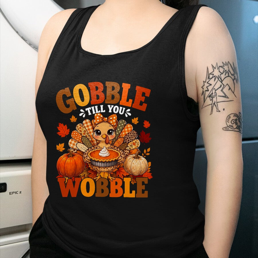 Best Thanksgiving Family Shirt , Funny Thanksgiving UnisexT-Shirt/Hoodie/Sweatshirt HLT00 - Gobble Till You Wobble Retro Funny Turkey Thanksgiving Women T-Shirt
