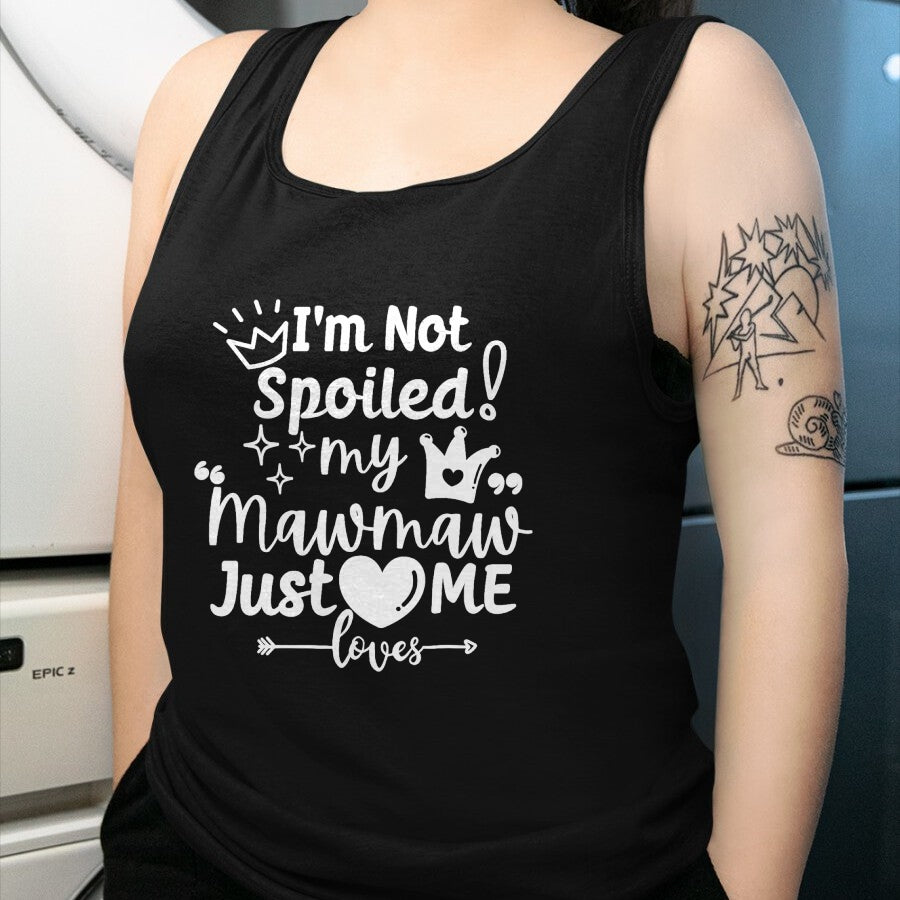 Best Wife Shirt, Wife and Husband Unisex T-Shirt/Hoodie/Sweatshirt HLT00 - I'm Not Spoiled My MawMaw Just Loves Me a Team Boys Matching T-Shirt