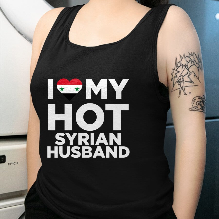 Best Wife Shirt, Wife and Husband Unisex T-Shirt/Hoodie/Sweatshirt HLT00 - I Love My Hot Syrian Husband Cute Syria Native Relationship T-Shirt