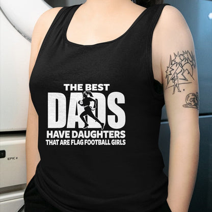 Gift for Dad Shirt, Funny Dad Unisex T-Shirt/Hoodie/Sweatshirt HLT00 – Flag Football Girl Dad Proud Father of Girl Playing Sports T-Shirt