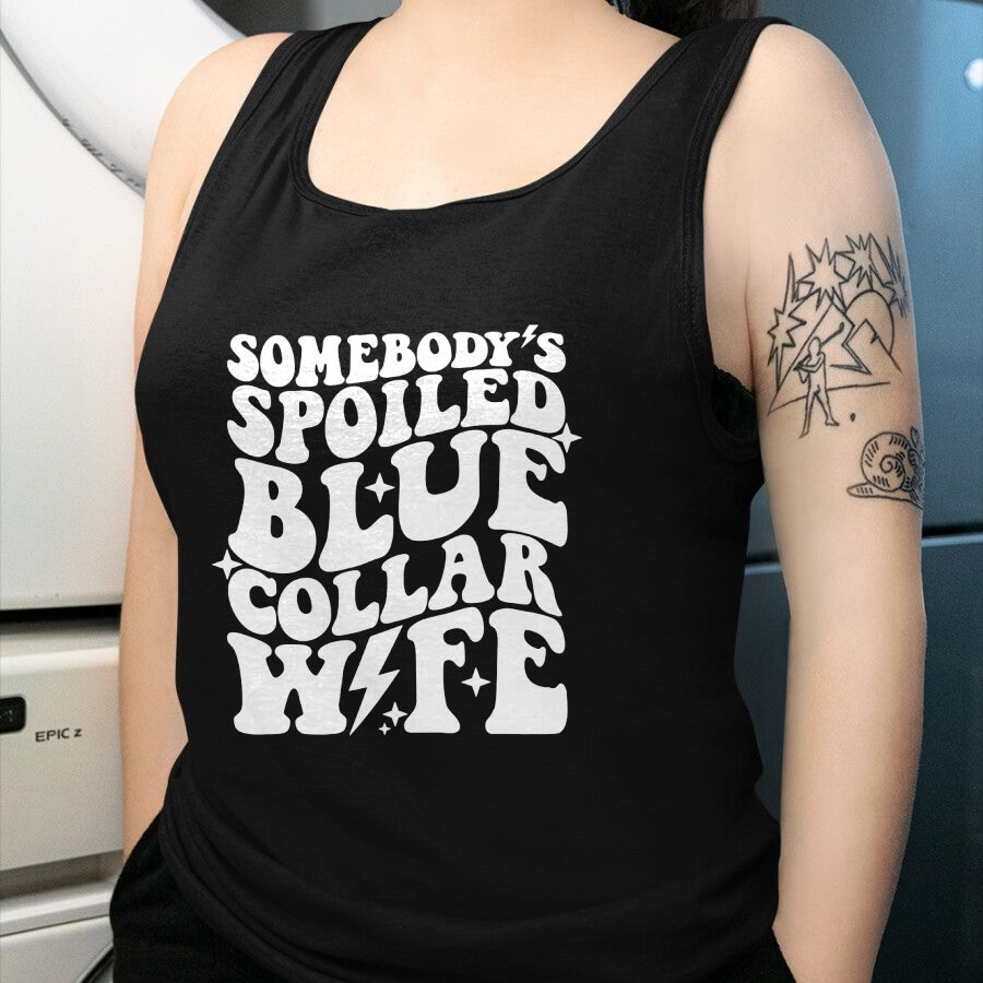 Best Wife Shirt, Wife and Husband Unisex T-Shirt/Hoodie/Sweatshirt HLT00 - Gift for wife T shirt, spoiled wife   Somebody's Spoiled Blue Collar Wife Front & Back Pullover Hood