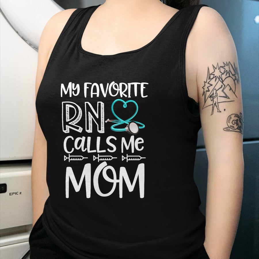 Funny Nurse Shirt, Nurse Unisex T-Shirt/Hoodie/Sweatshirt HLT00 - My Favorite RN Calls Me Mom Nurse Gift from Daughter T-Shirt (1)