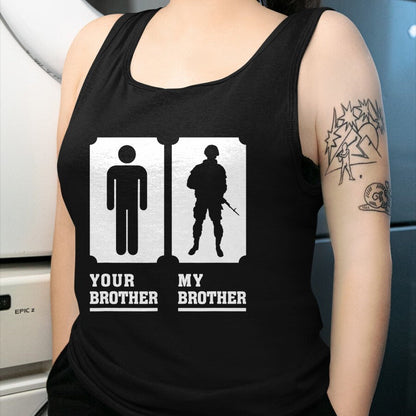 Gift for Mom Shirt, Funny Mom Unisex T-Shirt/Hoodie/Sweatshirt HLT00 - My Brother Is in Military Veteran Brother For Proud Sister T-Shirt