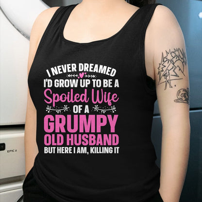 Best Wife Shirt, Wife and Husband Unisex T-Shirt/Hoodie/Sweatshirt HLT00 - Gift for wife T shirt, spoiled wife   Funny Spoiled Wife Art For Women Girls Grumpy Old Husband T-Sh (1)