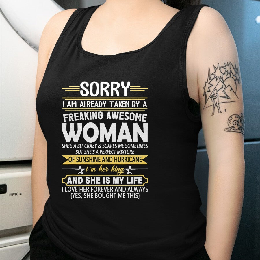 Best Wife Shirt, Wife and Husband Unisex T-Shirt/Hoodie/Sweatshirt HLT00 - Mens Sorry I'm Already Taken by a Freaking Awesome Girl T-Shirt
