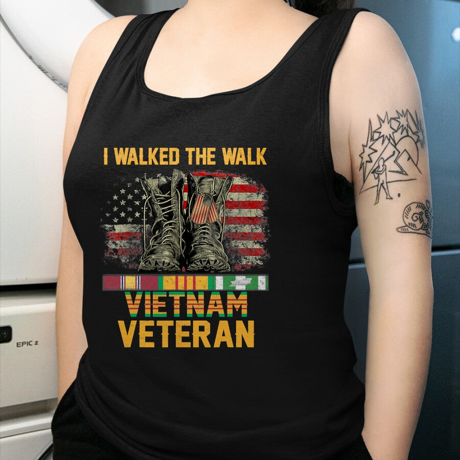 Proud Veteran Shirt, Funny Veteran UnisexT-Shirt/Hoodie/Sweatshirt HLT00 - I Walked The Walk Vietnam Veteran Flag American US Vet T-Shirt