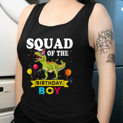 Best Dinosaur Lover Shirt, Funny Dinosaur UnisexT-Shirt/Hoodie/Sweatshirt HLT00 - Squad Of The Birthday Boy Dinosaur T-Rex Matching Family T-Shirt