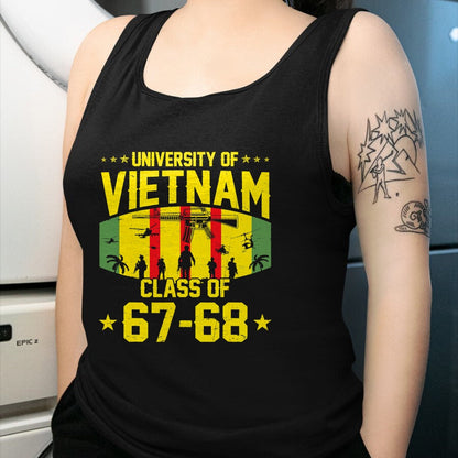 Proud Veteran Shirt, Funny Veteran UnisexT-Shirt/Hoodie/Sweatshirt HLT00 - Proud University of Vietnam War US Veteran Class of 67-68 T-Shirt