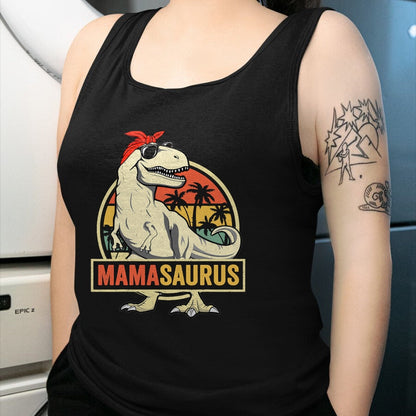 Gift for Mom Shirt, Funny Mom Unisex T-Shirt/Hoodie/Sweatshirt HLT00 - Mamasaurus T Rex Dinosaur Mama Saurus Family Matching Women T-Shirt