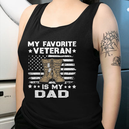 Proud Veteran Shirt, Funny Veteran UnisexT-Shirt/Hoodie/Sweatshirt HLT00 - Father Veterans Day My Favorite Veteran Is My Dad for Kids T-Shirt