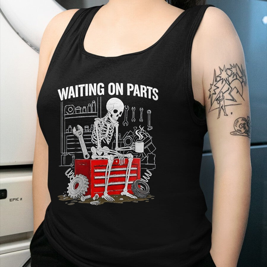 Best Mechanic Life Shirt, Funny Mechanic UnisexT-Shirt/Hoodie/Sweatshirt HLT00 - Funny Waiting On Parts Mechanic Skeleton Auto Repair Life T-Shirt, Men, Black, 3X-Large