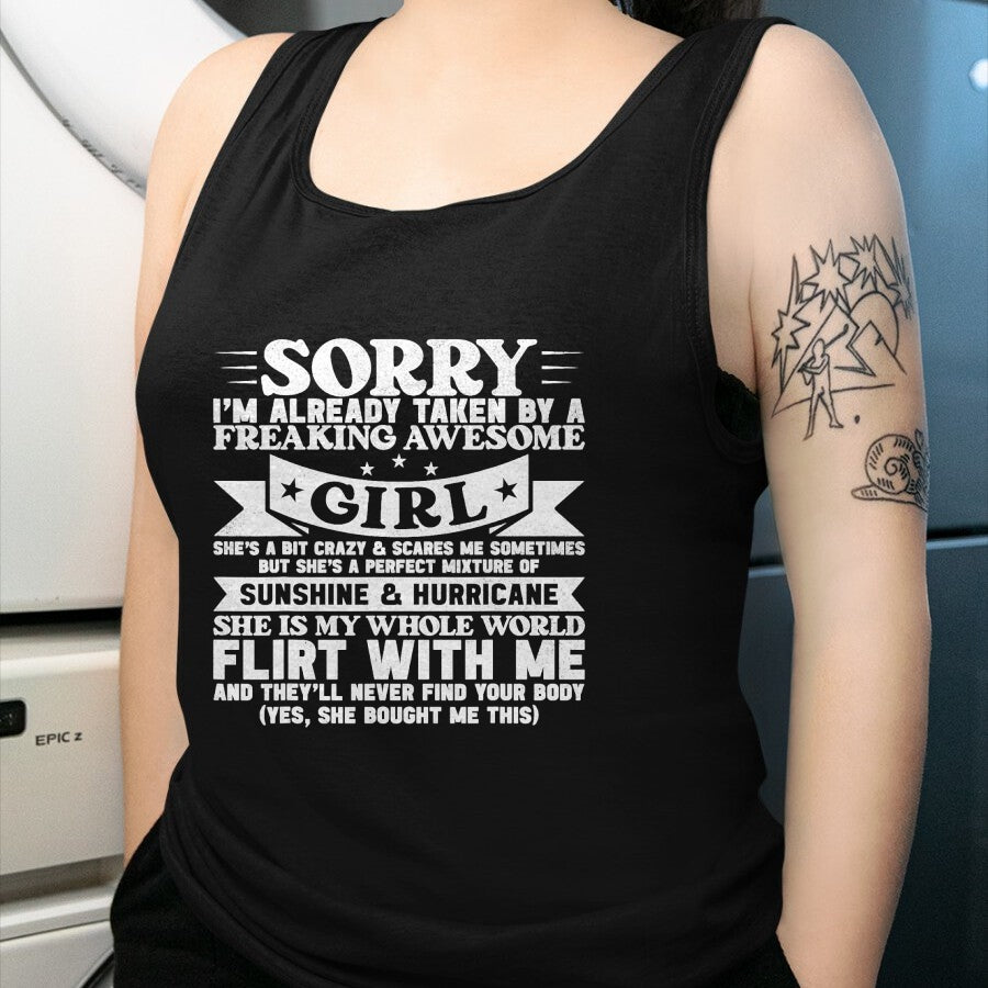 Best Wife Shirt, Wife and Husband Unisex T-Shirt/Hoodie/Sweatshirt HLT00 - Sorry I'm Already Taken By Freaking Awesome Girl Boyfriend T-Shirt (1)
