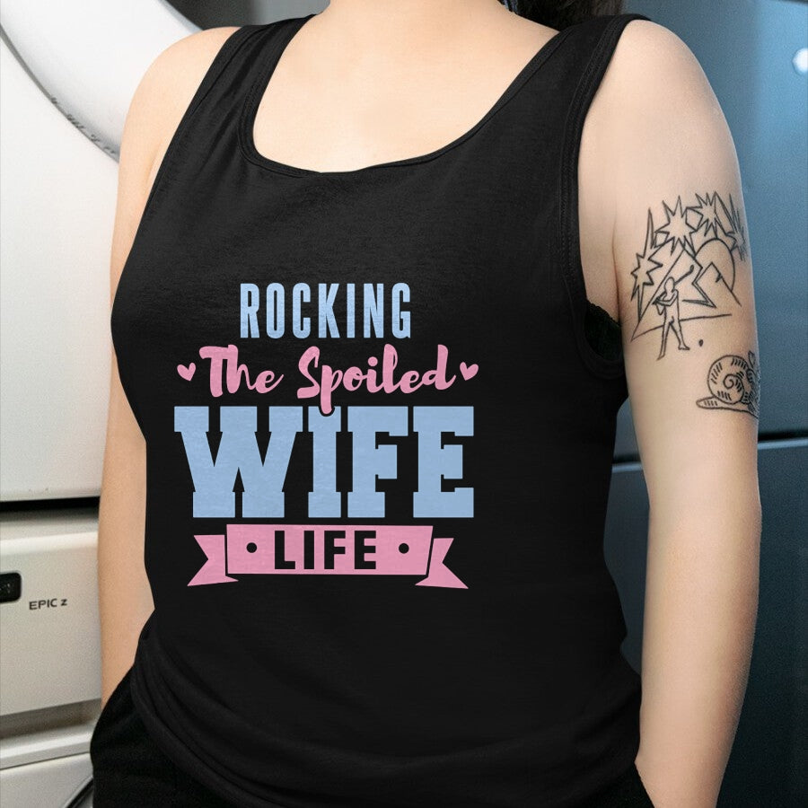 Best Wife Shirt, Wife and Husband Unisex T-Shirt/Hoodie/Sweatshirt HLT00 - Gift for wife T shirt, spoiled wife   Wife Rocking The Spoiled Wife Life Spoiled Wife Pullover Hoodi