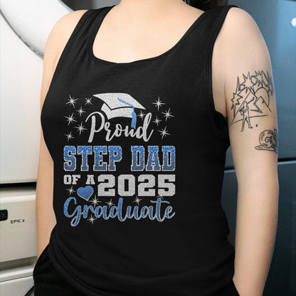 Gift for Dad Shirt, Funny Dad Unisex T-Shirt/Hoodie/Sweatshirt HLT00 – Super Proud Step Dad of 2025 Graduate Awesome Family College T-Shirt