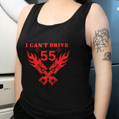 Best Mechanic Life Shirt, Funny Mechanic UnisexT-Shirt/Hoodie/Sweatshirt HLT00 - I Cant Drive 55 Funny Gift Pistons Engine Logo T-Shirt