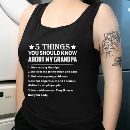 Best Grandpa Shirt, Proud Grandpa Unisex T-Shirt/Hoodie/Sweatshirt HLT00 - 5 Things You Know About My Grandpa He Is My Grandpa T-Shirt