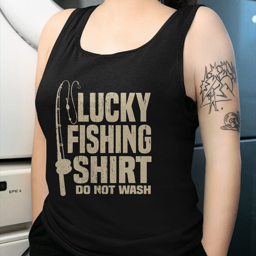 Gift for Dad Shirt, Funny Dad Unisex T-Shirt/Hoodie/Sweatshirt HLT00 – Lucky Fishing Top Do Not Wash. Great Gift for Dad Mom T-Shirt