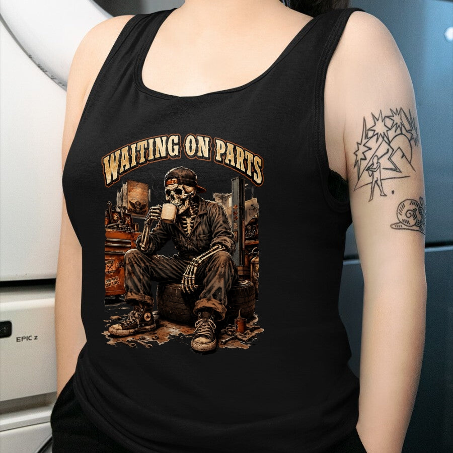 Best Mechanic Life Shirt, Funny Mechanic UnisexT-Shirt/Hoodie/Sweatshirt HLT00 - Waiting On Parts Funny Mechanic Skeleton Garage Father's Day T-Shirt