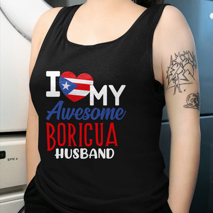 Best Wife Shirt, Wife and Husband Unisex T-Shirt/Hoodie/Sweatshirt HLT00 - Boriqua Puerto Rican Wife I Love My Awesome Boricua Husband T-Shirt